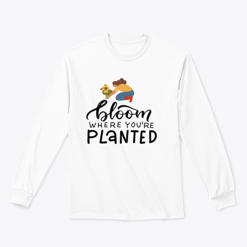 Bloom Where You Are Planted - Hand Drawn Quote Lettering for