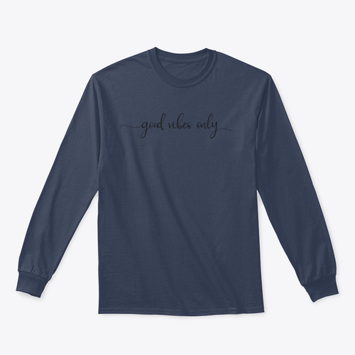 Good Vibes Only Simple Positive Lettering Design for Sweatshirt