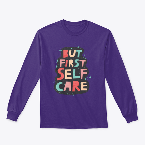 But First Self Care Lettering Design for Sweatshirt