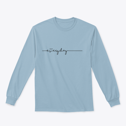 Enjoy Everyday Typographical Design for Sweatshirt