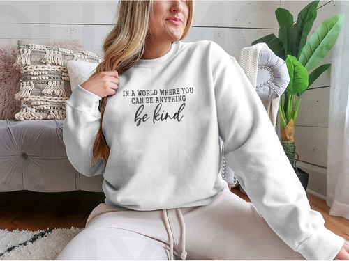 Be Kind Calligraphic Design for Sweatshirt